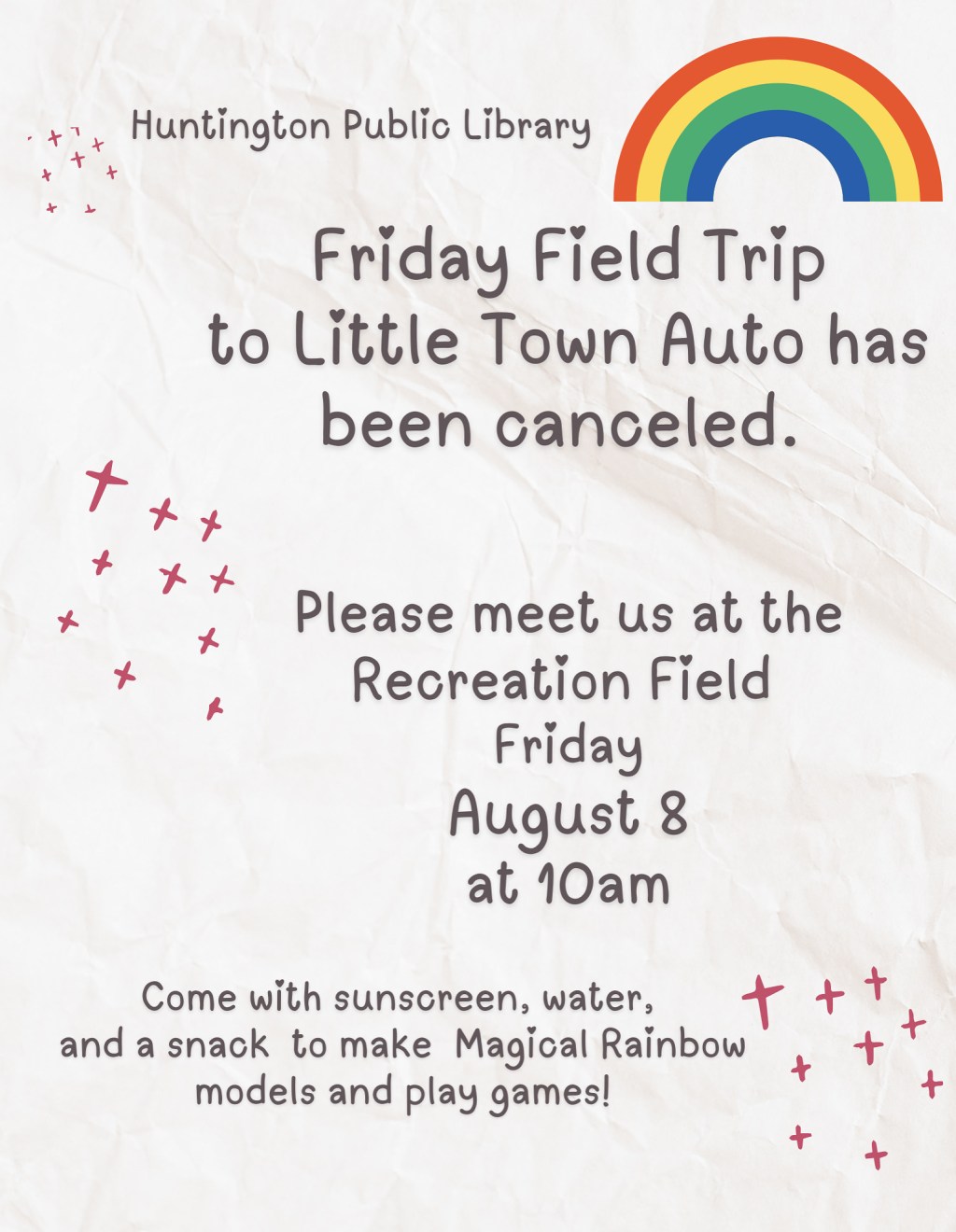 Aug. 8 Field Trip Cancelled…